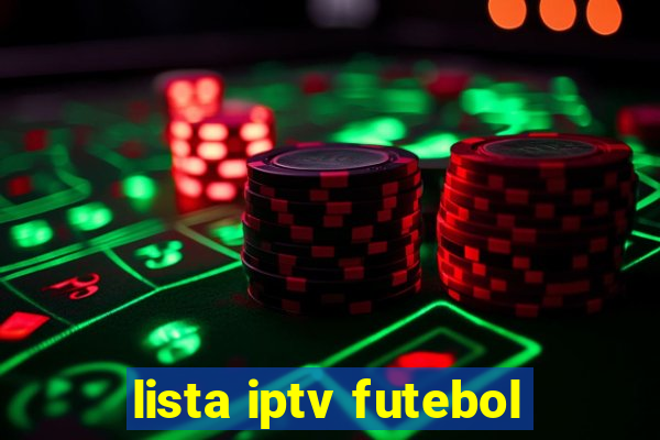 lista iptv futebol